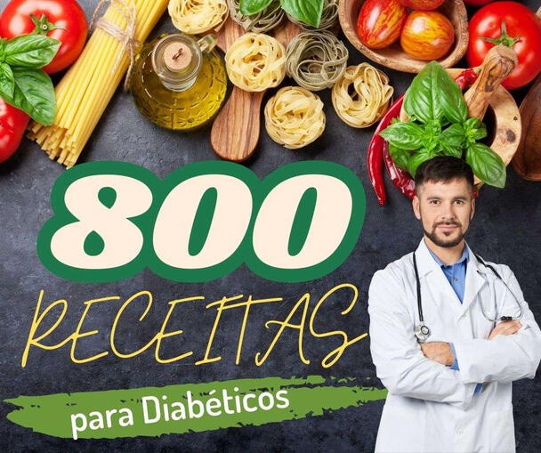 800 Receitas Para Diabéticos